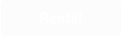 Rental